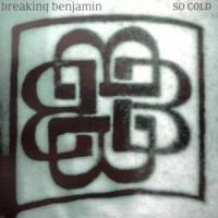 So Cold So Cold de Breaking Benjamin