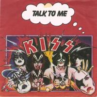 'Talk to me' de Kiss Talk to me - Kiss
