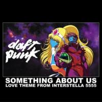 Canción 'Something About Us' interpretada por Daft Punk Canción 'Something About Us' interpretada por Daft Punk