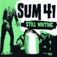 'Still Waiting' de Sum 41 Still Waiting - Sum 41