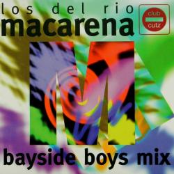 Macarena (bayside Boys Mix)