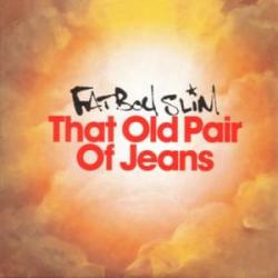 That old pair of jeans