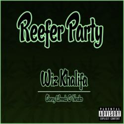Reefer Party