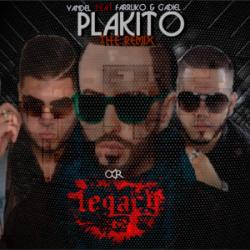 Plakito (Yandel Ft. Gadiel) (Remix)