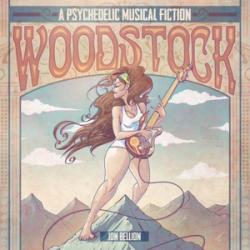 Woodstock: A Psychedelic Fiction