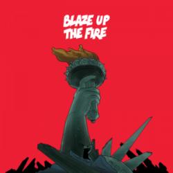Blaze Up the Fire