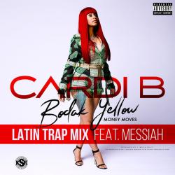 Bodak Yellow Latin Trap Remix