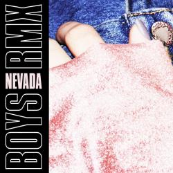 Boys (Nevada Remix)