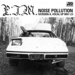 Noise Pollution Version A, Vocal Up Mix 1.3