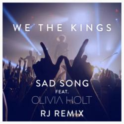 Sad Song (RJ Remix)