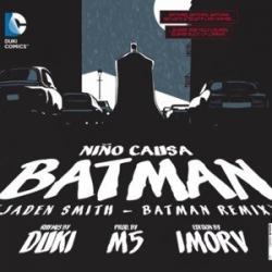 BATMAN (Jaden Smith - Batman Remix)