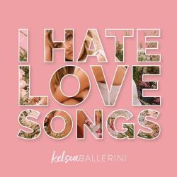 I Hate Love Songs