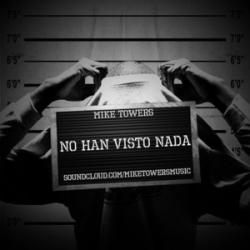 No Han Visto Nada (Freestyle)