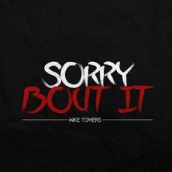 Sorry Bout It (Freestyle)