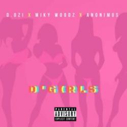 D'Girls (Ft, D.OZi, Anonimus y Miky Woodz)