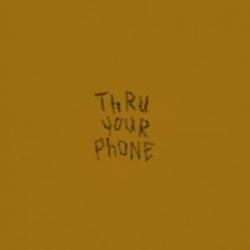 Thru Your Phone