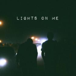 Lights On Me