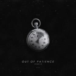Out Of Patience