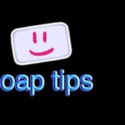 Soap tips