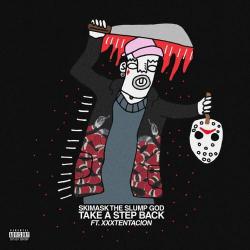 Take a Step Back (Ft. Xxxtentación)
