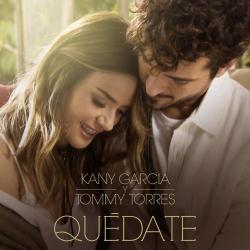 Quédate (Ft. Kany Garcia )
