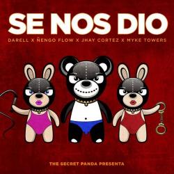 Se Nos Dio (Ft. Ñengo Flow, Myke Towers y Jhay Cortez)
