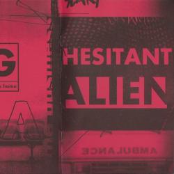 Hesitant Alien