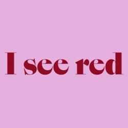 I See Red