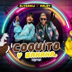 Coquito y Banana Remix