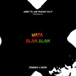 Wata Blam Blam