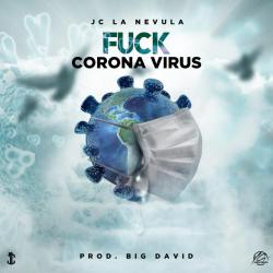 F*ck Corona Virus