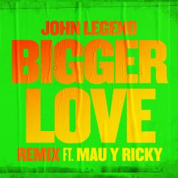 Bigger Love Remix