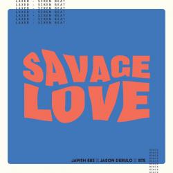 Savage Love (BTS Remix)
