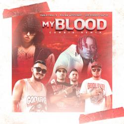 My Blood Cumbia Remix