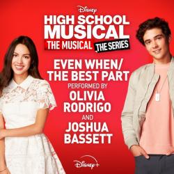 Even When, The Best Part (Olivia Rodrigo, Joshua Bassett) (HSMTMTS)