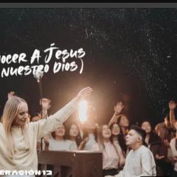 'QUIERO CONOCER A JESÚS' (Generación 12)
