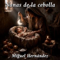 Nanas de la cebolla de Miguel Hernández