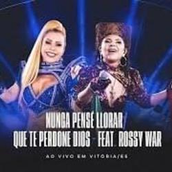 Nunca Pensé Llorar/Que Te Perdone Dios