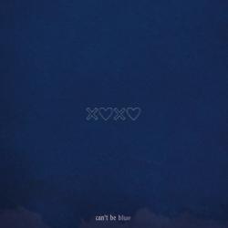 Can’t be blue - can’t love (Romanized) Can’t be blue - can’t love (Romanized)