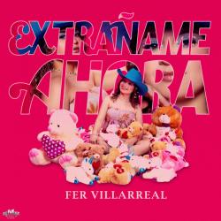 Extráñame Ahora Extráñame Ahora