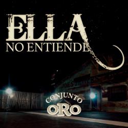 Ella No Entiende Ella No Entiende