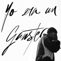 yo era un gánster yo era un gánster