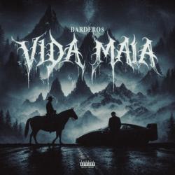 Vida Mala Vida Mala