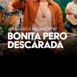Bonita Pero Descarada Bonita Pero Descarada