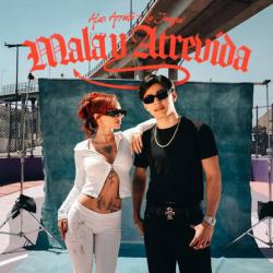 Mala Y Atrevida Mala Y Atrevida