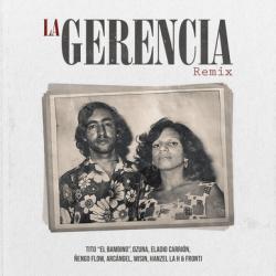La Gerencia Remix