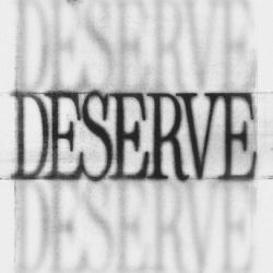 Deserve