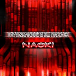 Dynamite Rave