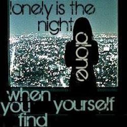 Lonely Is The Night
