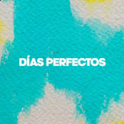 Días Perfectos